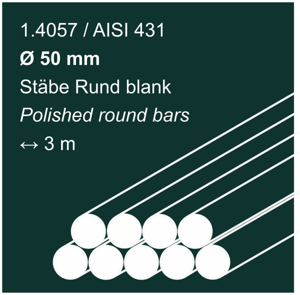 Stainless steel rods made of 1.4057 (431), 50 mm diameter, 3000mm long, shown on a dark green background